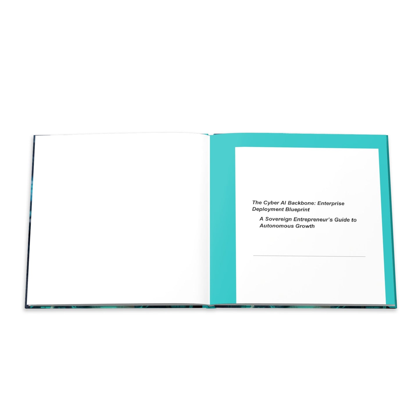 Cyber Al
Automation
Blueprint:
Official
Implementation
Manual. Hardcover book